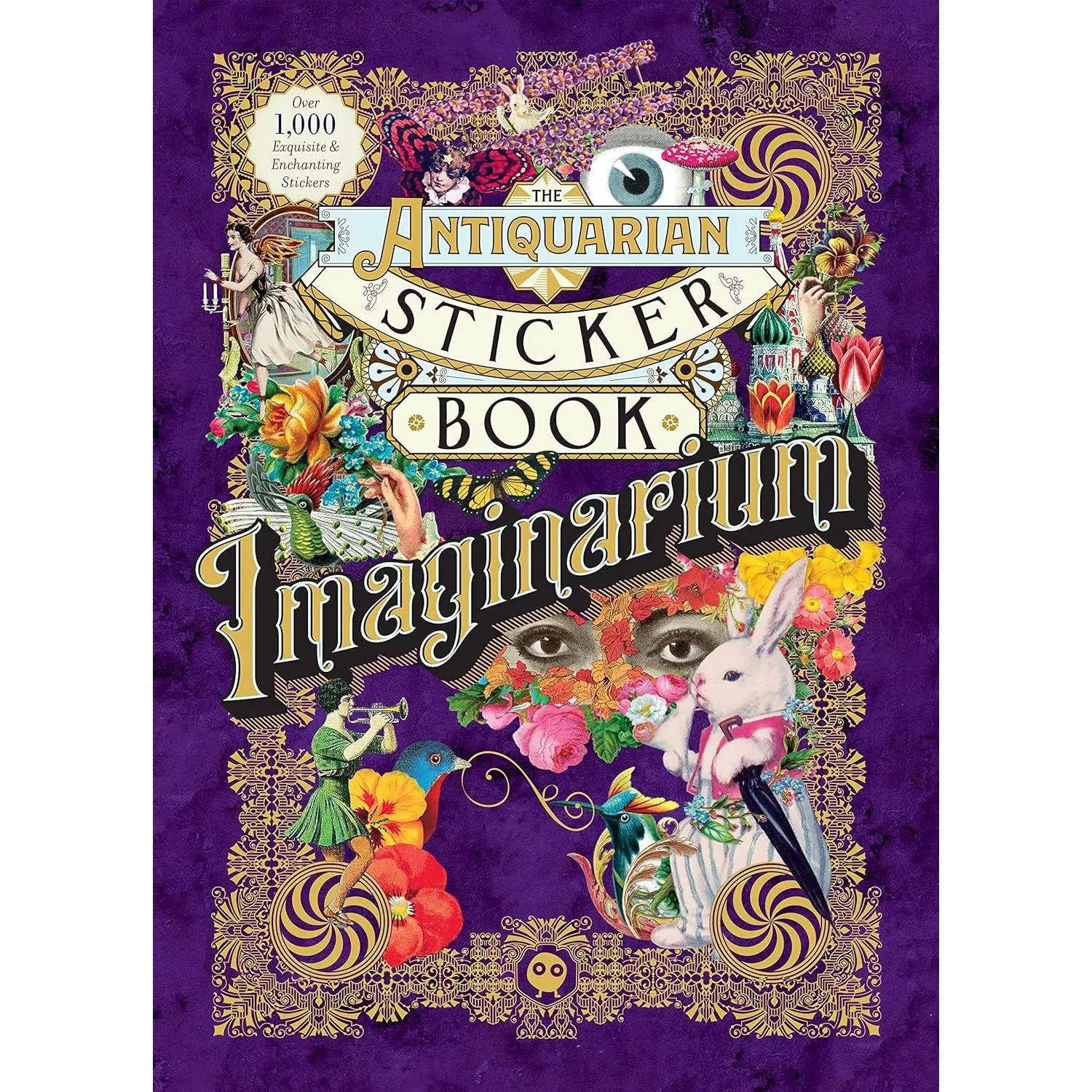 The Antiquarian Sticker Book: Imaginarium (The Antiquarian Sticker Book Series) - Hardcover