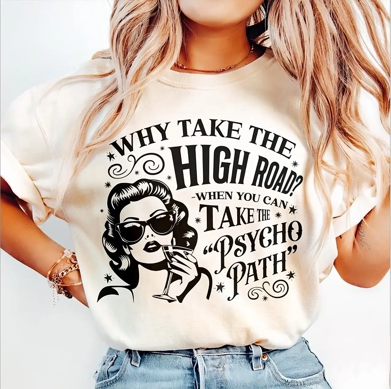 Why Take The High Road When You Can Take The Psycho Path Tshirt, Sarcastic Tee, Funny Shirt Shirt, Funny Psychopath T-Shirt