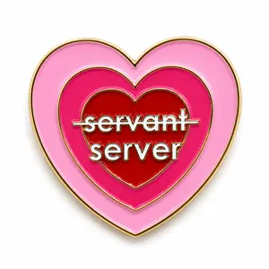 “Not A Servant” Enamel Pin | Funny Server Uniform Pin