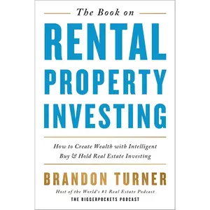 The Book on Rental Property Investing: How to Create Wealth With Intelligent Buy and Hold Real Estate Investing (BiggerPockets Rental Kit, 2) Paperback – Illustrated, October 28, 2015