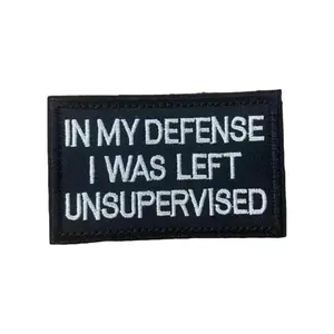 Embroidered Patch In My Defense I Was Left Unsupervised Hook & Loop 4x3-Inch / Tactical Morale Removable Patch Gift Idea for Jackets Jeans Clothes Bags