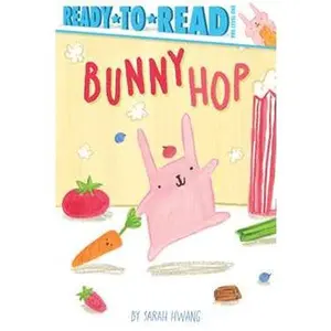 BUNNY HOP: READY-TO-READ PRE-LEVEL 1 [Tradepaper]