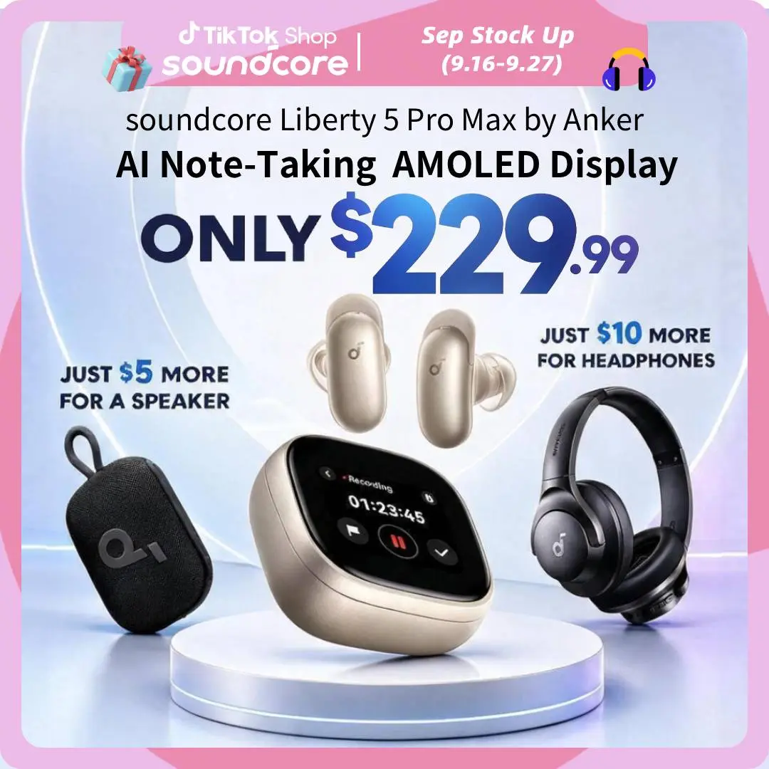 soundcore Anker Liberty 5 Pro Max Wireless Earbuds, Exclusive Limited: Add $5/$10 for Extra Premium Gift, AI Note-Taker for In-Person Meetings, Whisper-Clear Calls, Active Noise Cancelling, 1.78" AMOLED Smart5 Mins Charge = 4 Hrs Playtime, True Wireless E