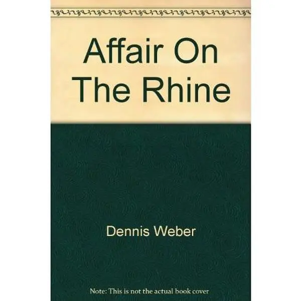 USED-Affair on the Rhine by Dennis Weber (Paperback)