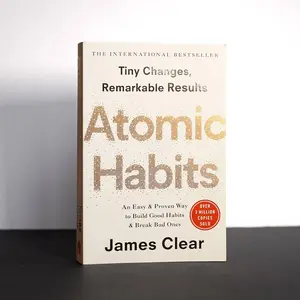 Atomic Habits By James Clear An Easy Proven Way To Build Good Habits Break Bad Ones Self-management Self-improvement Books