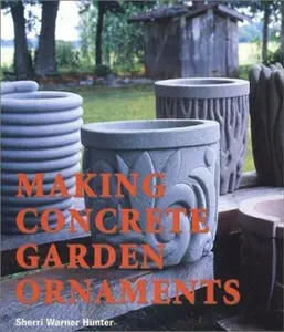 USED-Making Concrete Garden Ornaments by Sherri Warner Hunter (Paperback)