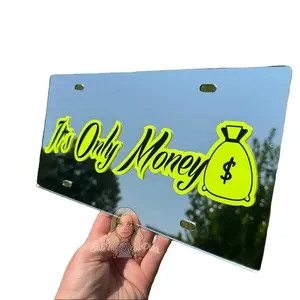 It's Only Money 2Tone License Plate for Trucks or Cars