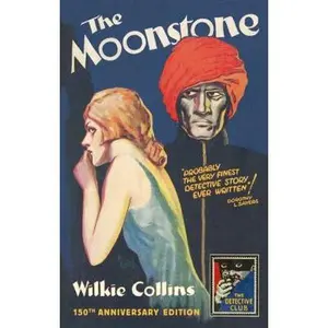 USED-The Moonstone (Detective Club Crime Classics) by Collins, Wilkie (Hardcover)