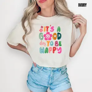 Fun Good Day To Be Happy Comfort Colors T-Shirt 'NLB'