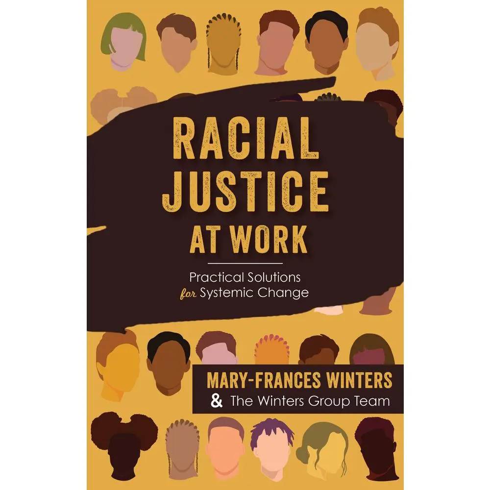 USED-Racial Justice at Work: Practical Solutions for Systemic Change by Winters, Mary-Frances (Paperback)