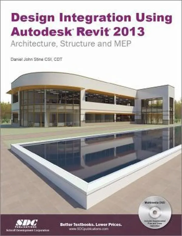 Used Autodesk Revit 2013 Design Integration Tutorial Book by Daniel John Stine (Unknown Binding)