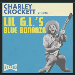 Charley Crockett - Lil' GI Presents: Blues Bonanza (Vinyl LP)