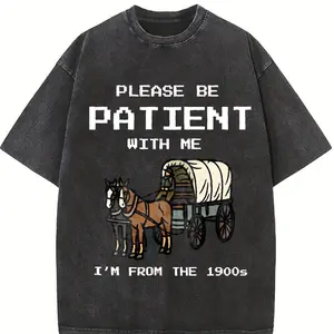 Comfort Colors Please Be Patient With Me I'm From The 1900s T-Shirt, Funny Retro Tshirt, 1900s Graphic Tee, Western Graphic Tee, Born In 1900s Birthday Gift