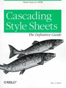 USED-Cascading Style Sheets: The Definitive Guide by Eric Meyer (Paperback)
