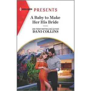 USED-A Baby to Make Her His Bride by Collins, Dani (Mass Market Paperback)