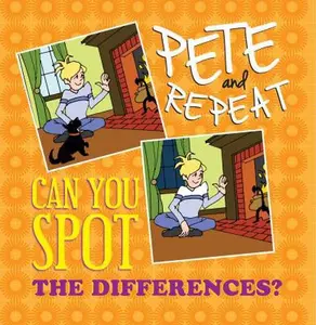 USED-Pete and Repeat: Can You Spot the Differences? by Greene, Tom (Paperback)