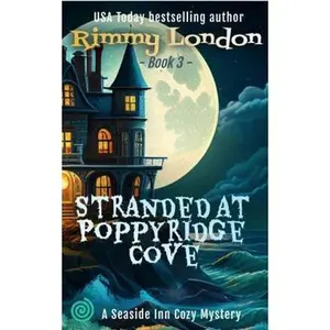 USED-Stranded at Poppyridge Cove: Seaside Inn Mystery (Poppyridge Cove Cozy Mysteries) by Rimmy London (Paperback)