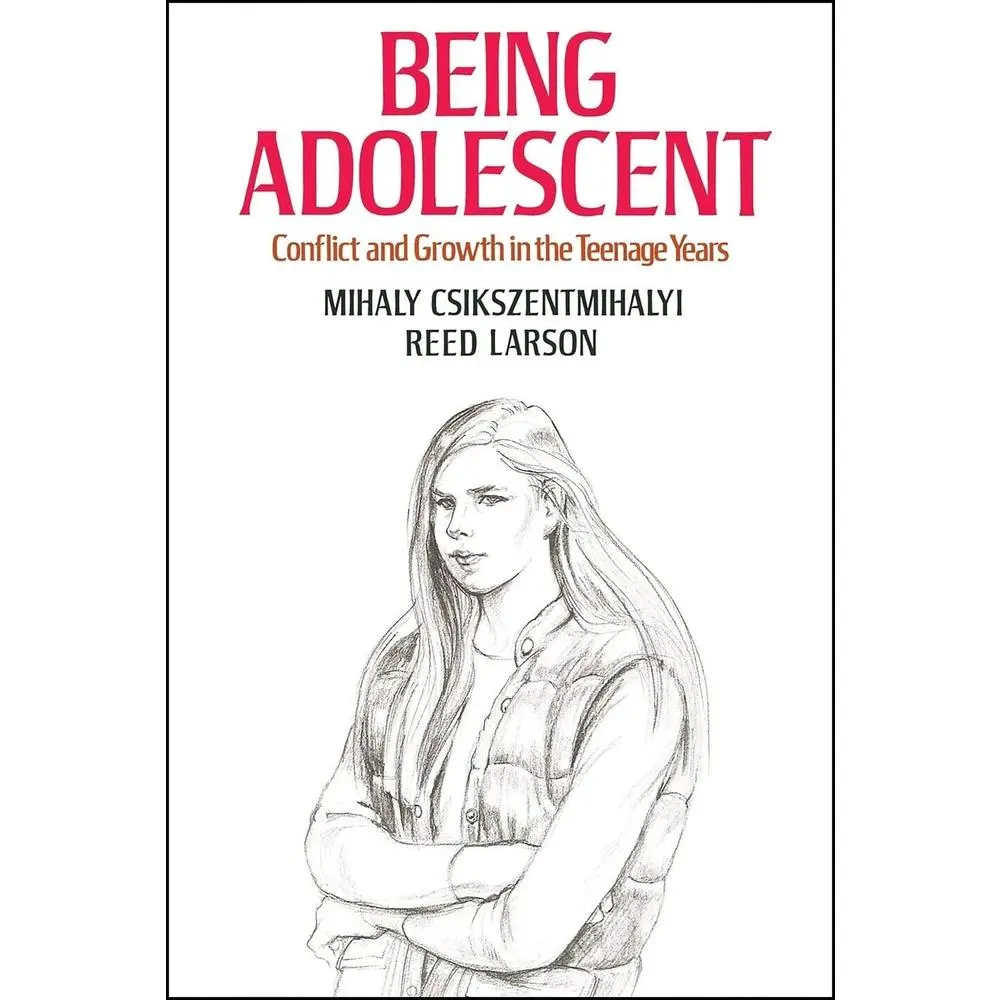 USED-Being Adolescent: Conflict and Growth in the Teenage Years by Csikszentmihalyi, Mihaly (Paperback)