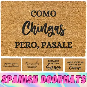 Como chingas pero pasale doormat, Welcome Mat, Funny Doormat, Spanish Doormat, Funny Spanish Door mat