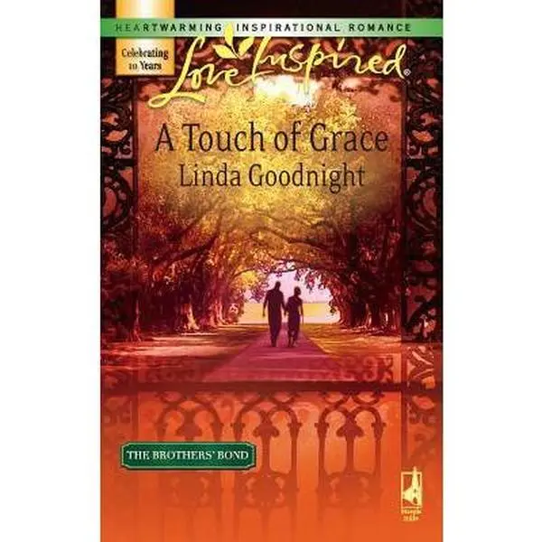 USED Book - A Touch of Grace (The Brothers' Bond, Book 2) (Love Inspired #390) by Linda Goodnight (Unknown) - english