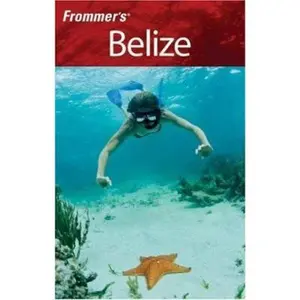 USED-Frommer's Belize (Frommer's Complete Guides) by Eliot Greenspan (Paperback)