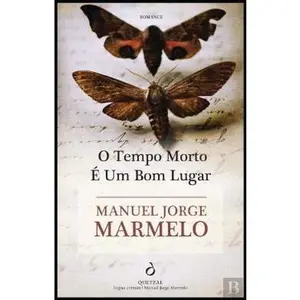 USED-O Tempo Morto é um Bom Lugar (Portuguese Edition) (Unknown)