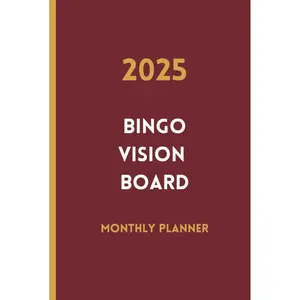 2025 Bingo Vision Board Monthly Planner - Red: Goals and Dreams Organizer Journal Hardcover – December 31, 2024