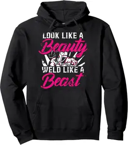 Funny Welding Fabricator Welder Like a Beauty Women Pullover Hoodie