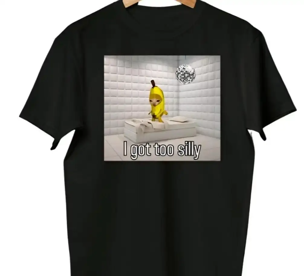 I Got Too Silly Shirt, Wake Up Act Silly, Crying Banana Sad Cat Meme, El Gato, Zoning Out Black Cat, Weirdcore, Cringey Shirts, Stupid Shirt Casual Letters Print Casual Relaxed Fit