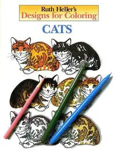 USED-Designs for Coloring: Cats by Heller, Ruth (Paperback)