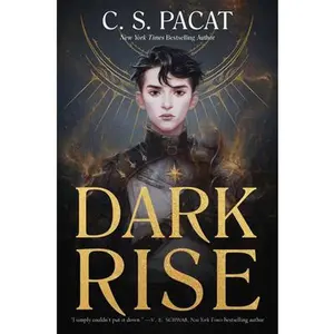 Dark Rise -- C. S. Pacat, Paperback