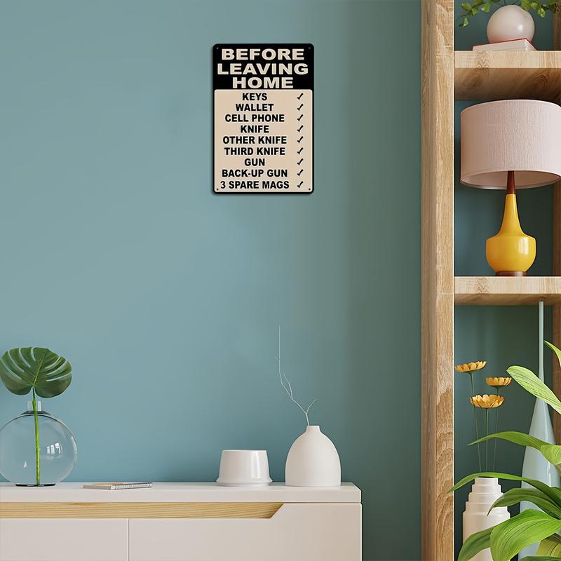 Funny Before Leaving Home Checklist Metal Sign (8x12 Inch) – Vintage Rustic Wall Decor, Humorous Novelty Wall Art, Funny Gift Idea for Entryway, Garage, Man Cave, Home Office