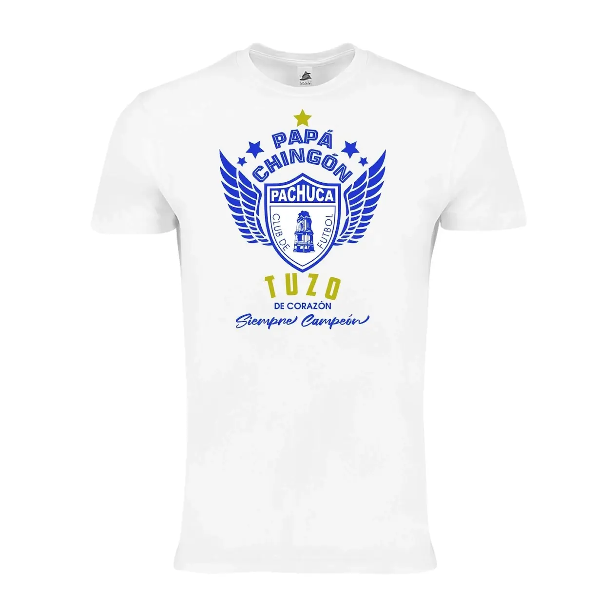 Pachuca Papá Chingón Adult T-Shirt Tuzo de Corazón Siempre Campeón T-Shirt Sweatshirt Hoddie SEP
