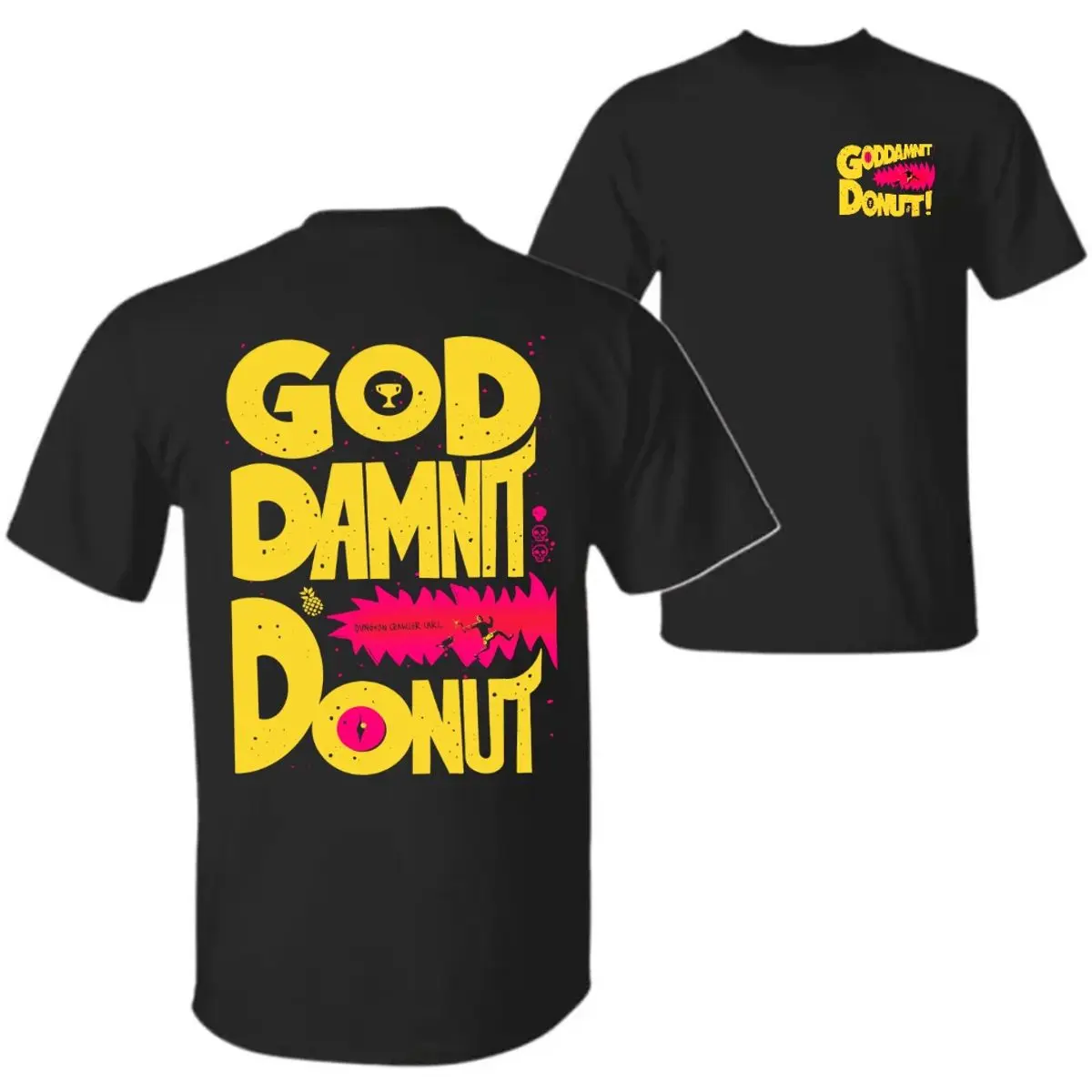 Dungeon Crawler Carl Goddamnit Donut Two Sides Shirt, Sci Fi Book Lover, Desperado Sign, Princess Donut, Book Merch, Unisex Sweater Pullover Tee