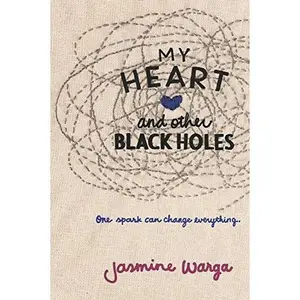 USED-My Heart and Other Black Holes by Warga, Jasmine (Paperback)
