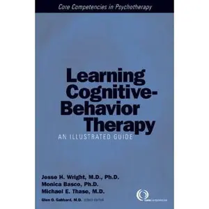 USED-Learning Cognitive-Behavior Therapy: An Illustrated Guide by Jesse H. Wright (Paperback)