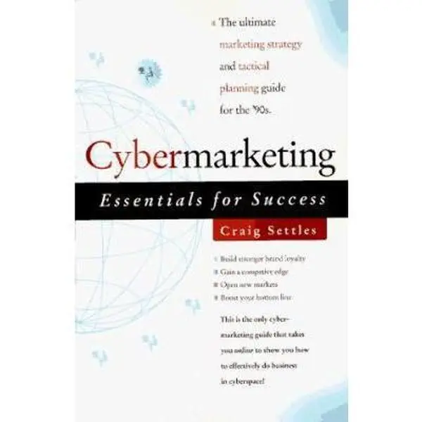 USED-Cybermarketing Essentials for Success by Craig Settles (Paperback)