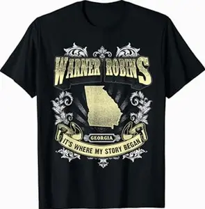 Warner Robins Georgia, It's Where My Story Began T-Shirt HGP
