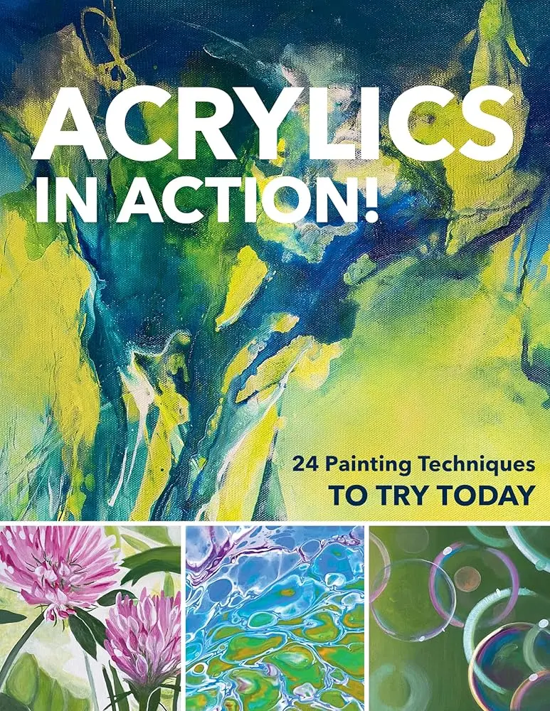 Modern Acrylic Painting & Drawing Guide - Watercolor Paint Book, 24 Painting Techniques, Abstract Image Ideas, Hazard-Free Crafts & DIY Lifestyle Hobby Book