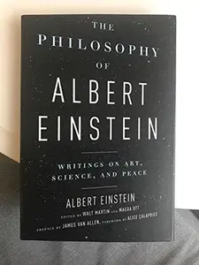 USED-The Philosophy of Albert Einstein: Writings on Art, Science, and Peace by Albert Einstein (Hardcover)