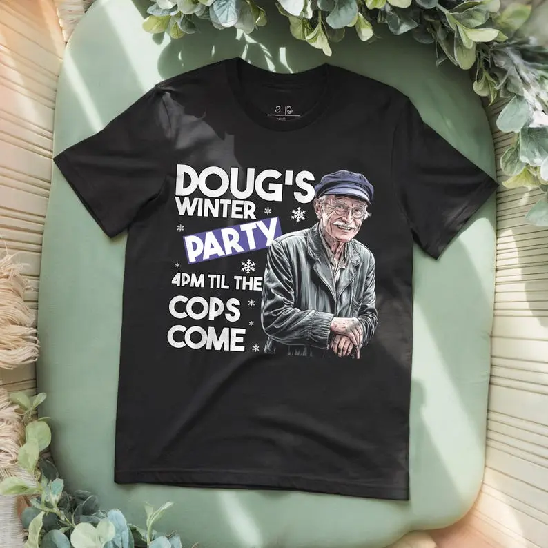 Doug party tshirt , Doug trend shirt , Doug's winter partyt TOP PULLOVER