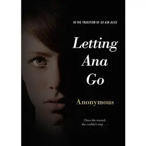 USED Book - Letting Ana Go by Anonymous (Paperback) - english