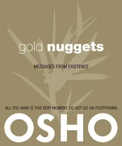USED-Gold Nuggets: Messages from Existence by Osho (Paperback)