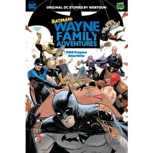 Batman: Wayne Family Adventures Volume One -- Crc Payne, Paperback