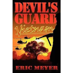USED-Devil's Guard Vietnam by Meyer, Eric (Paperback)