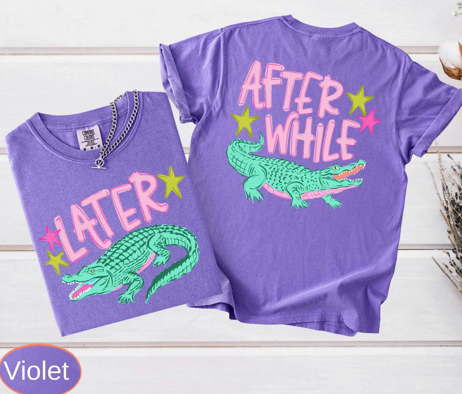 Funny Later Gator Comfort Colors, After While Crocodile T-Shirt, Trendy Apparel, Funny Graphic