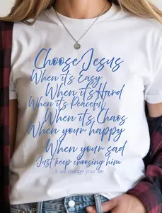 Choose Jesus T-Shirt | Inspirational Faith Shirt | Gift for Believers | Stylish Religious Apparel