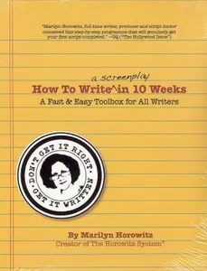 USED-How to Write a Screenplay in 10 Weeks--the Horowitz System by Marilyn Horowitz (Paperback)
