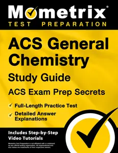 USED-Acs General Chemistry Study Guide - Acs Exam Prep Secrets, Full-Length Practice Test, Detailed Answer Explanations: [Includes Step-By-Step Video Tutor by Matthew Bowling (Paperback)