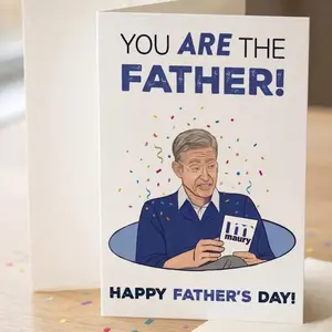 You Are The Father Show Funny Card, Birthday Gift Card For Him, Father's Gift By Him, Greeting Card For Him